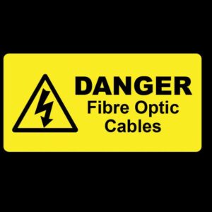DANGER FIBRE OPTIC CABLES LABEL - Engrave Express