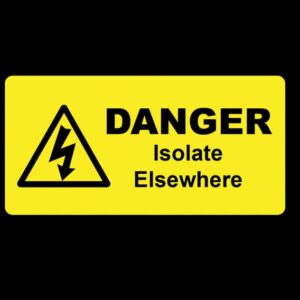 DANGER ISOLATE ELSEWHERE LABEL - Engrave Express