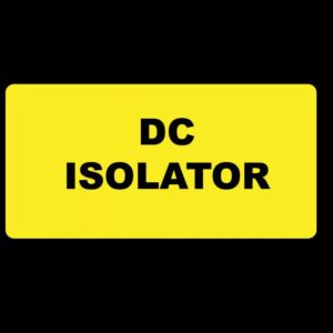 DC ISOLATOR LABEL - Engrave Express