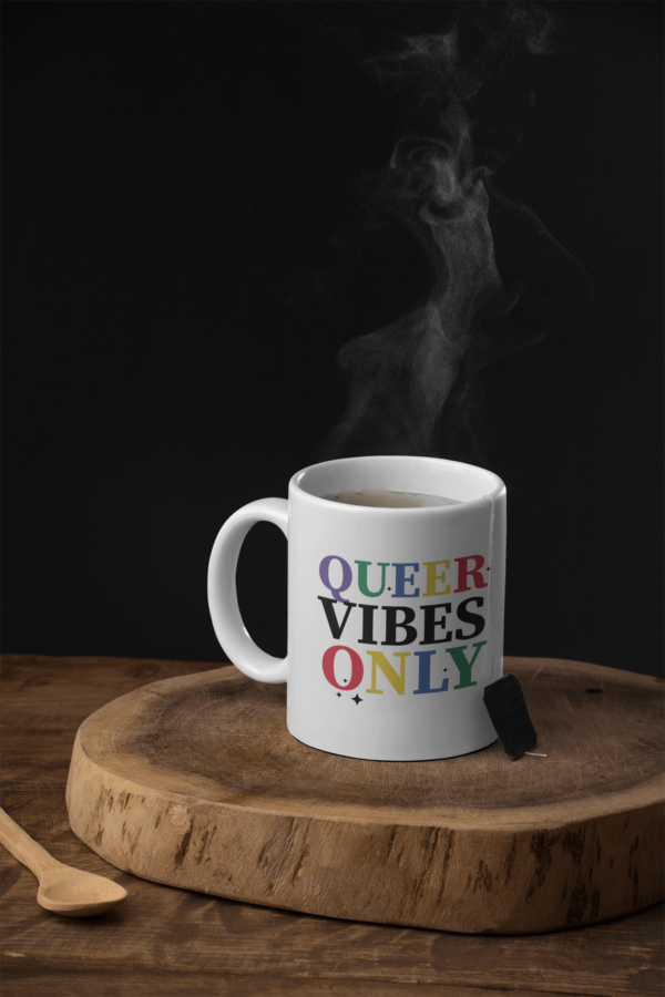 Queer Vibes Only' Positivity Mug - Cornish Custom Creations
