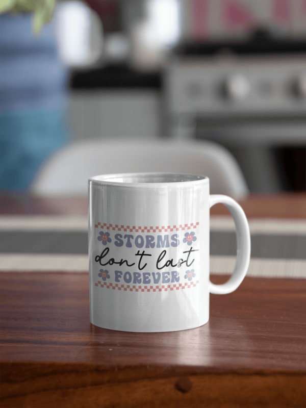 Storms Can't Last Forever' Mental Health Awareness Mug - Cornish Custom Creations