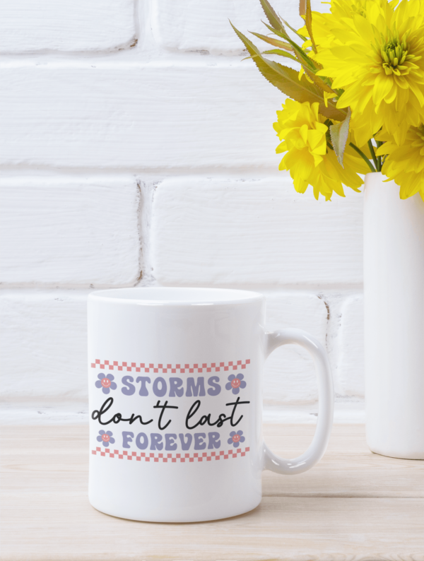 Storms Can't Last Forever' Mental Health Awareness Mug - Cornish Custom Creations