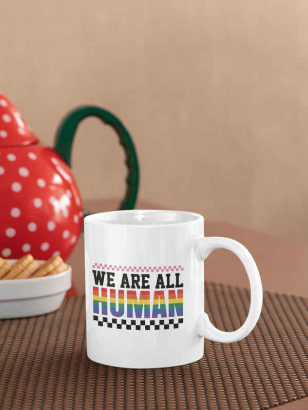 WE ARE ALL HUMAN' Inspirational LGBT Empowering Mug - Cornish Custom Creations