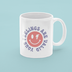 Your Feelings Are Valid' Mental Health Awareness Mug - Cornish Custom Creations